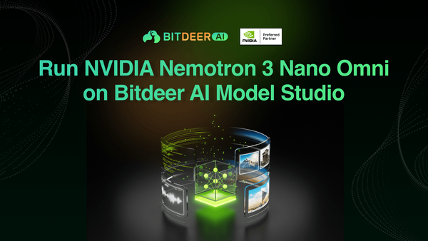 Bring MultiModal Reasoning to Production with NVIDIA Nemotron 3 Nano Omni on Bitdeer AI Cloud